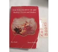 The Philosophy of Art: Readings Ancient and Modern