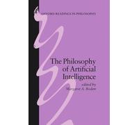 The Philosophy Of Artificial Intelligence (Oxford Readings In Philosophy)
