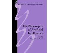 The Philosophy Of Artificial Intelligence (Oxford Readings In Philosophy)