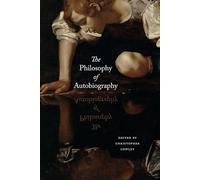 The Philosophy of Autobiography