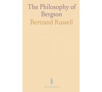 The Philosophy of Bergson