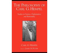The Philosophy of Carl G. Hempel : Studies in S. Fetzer<|