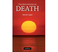 The Philosophy of Death