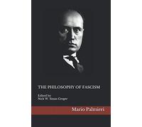 The Philosophy of Fascism