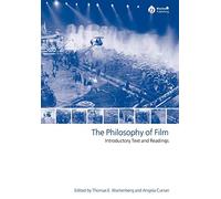 The Philosophy of Film: Introductory Text and Readings