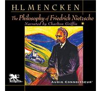 The Philosophy of Friedrich Nietzsche