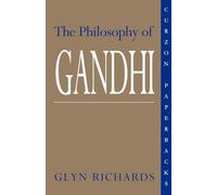 The Philosophy of Gandhi: A Study of his Basic Ideas