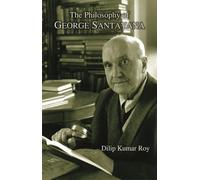 The Philosophy of George Santayana