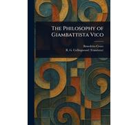 The Philosophy of Giambattista Vico