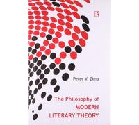 The Philosophy Of Modern Literary Theory