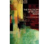 The Philosophy of Religion Reader
