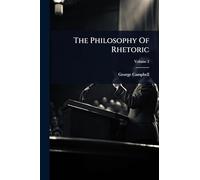 The Philosophy Of Rhetoric