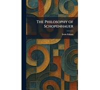 The Philosophy of Schopenhauer