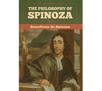The Philosophy of Spinoza
