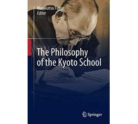 The Philosophy of the Kyoto School