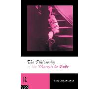 The Philosophy of the Marquis de Sade