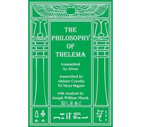 The Philosophy of Thelema