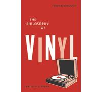 The Philosophy of Vinyl