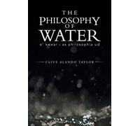 The Philosophy of Water: E' Kwear i as Philosophia ud