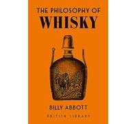 The Philosophy of Whisky: 9 (Philosophies)