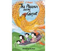 The Phoenix and the Carpet: Illustrated by Ella Okstad (Alma Junior Classics)