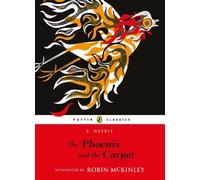 The Phoenix and the Carpet (Puffin Classics) by Nesbit, E. (2012) Paperback