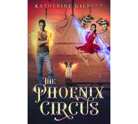 The Phoenix Circus (More in Heaven and Earth)