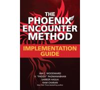 The Phoenix Encounter Method: Implementation Guide