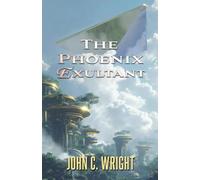 The Phoenix Exultant