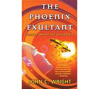 The Phoenix Exultant: The Golden Age, Volume 2