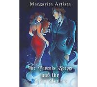 The Phoenix Keeper and the Fiery Waters (The Phoenix Keeper Series)