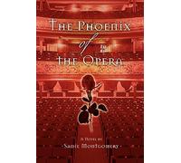 The Phoenix of the Opera