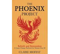 The Phoenix Project: A Career Change Playbook for Women Over 50