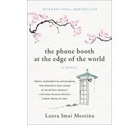 The Phone Booth at the Edge of the World: A Novel by Laura Imai Messina (English