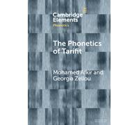 The Phonetics of Tarifit : Variation and Change in a Moroccan Amazigh Language