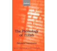 The Phonology of Polish (The Phonology of the World's Languages)