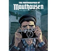 The Photographer of Mauthausen