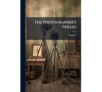 The Photographer's Friend