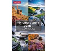 The Photographer's Guide to Cornwall