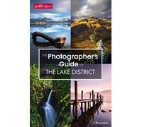 The Photographer's Guide to the Lake District