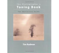 The Photographer's Toning Book: The Definitive Guide