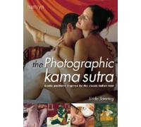 The Photographic Kama Sutra: Exotic positions inspired by the classic Indian text