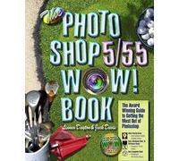 The Photoshop 5/5.5 Wow! Book (Wow! Series)