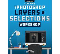 The Photoshop Layers and Selections Workshop