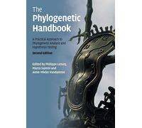 The Phylogenetic Handbook Second Edition: A Practical Approach to Phylogenetic Analysis and Hypothesis Testing