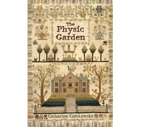 The Physic Garden