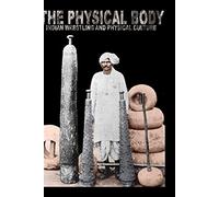 THE PHYSICAL BODY.DVD.Indian Wrestling and Physical Culture