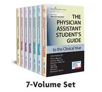 The Physician Assistant Student’s Guide to the Clinical Year Seven-Volume Set: With Free Online Access!