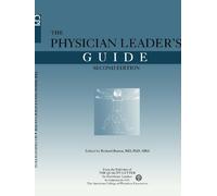 the Physician Leader's Guide