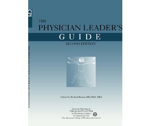 the Physician Leader's Guide